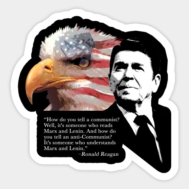 Ronald Reagan Quote 5 Sticker by EJTees